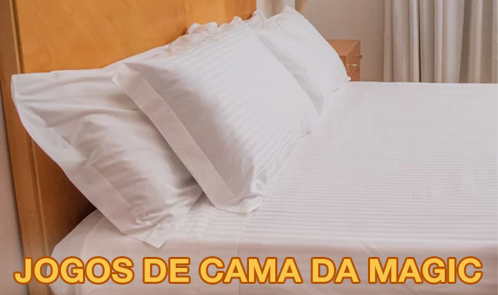 
Lindos Jogos de Cama de Alta Qualidade

                Compre na Magic
