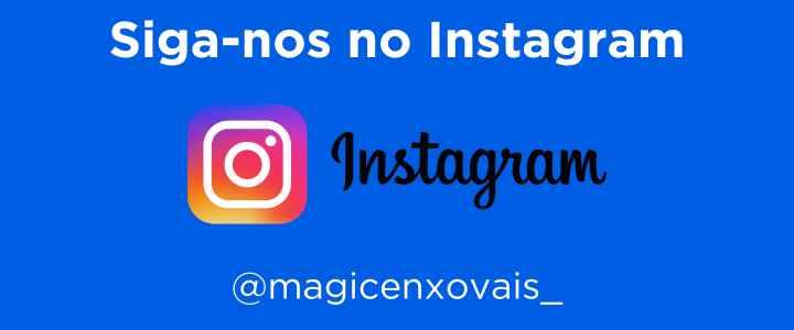 
Siga-nos no Instagram

@magicenxovais_
